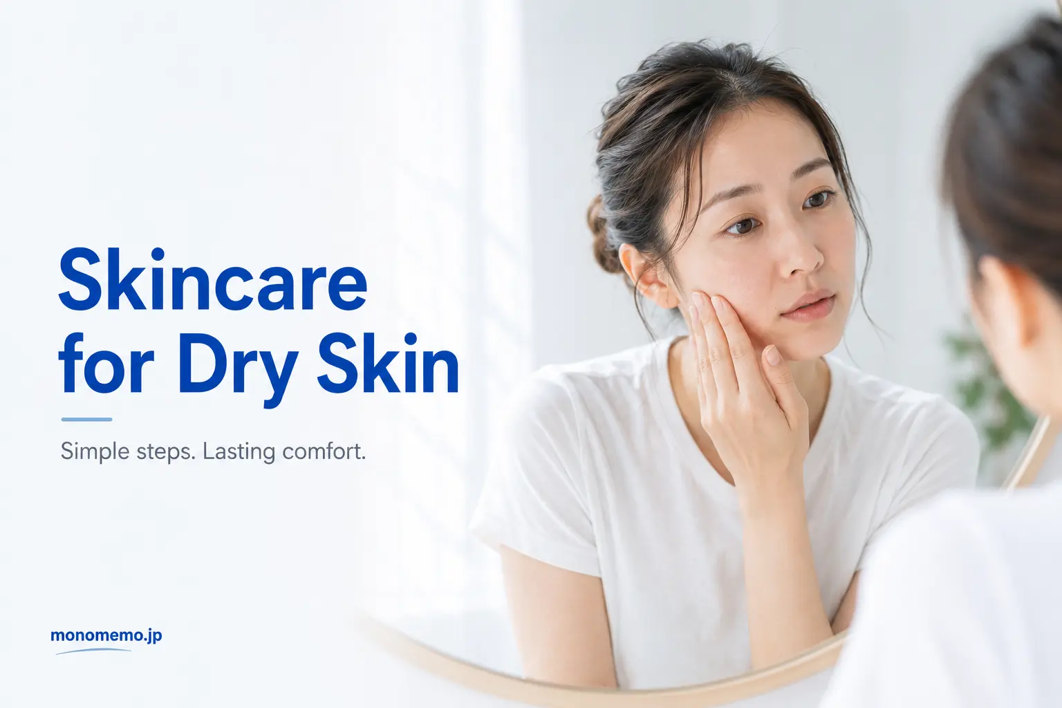 Skincare for Dry Skin